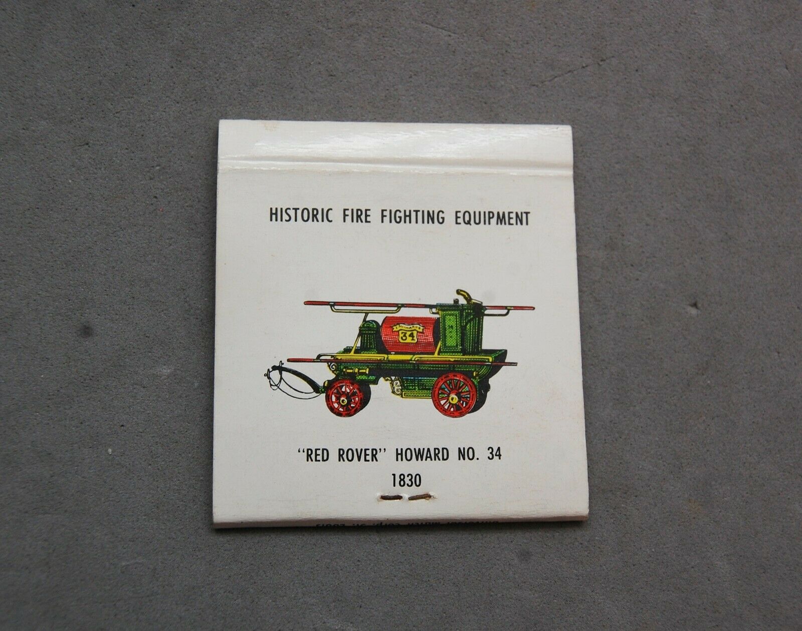 Matchbook Cover Historic Fire Fighting Equipment Red Rover Howard No. 34 1830